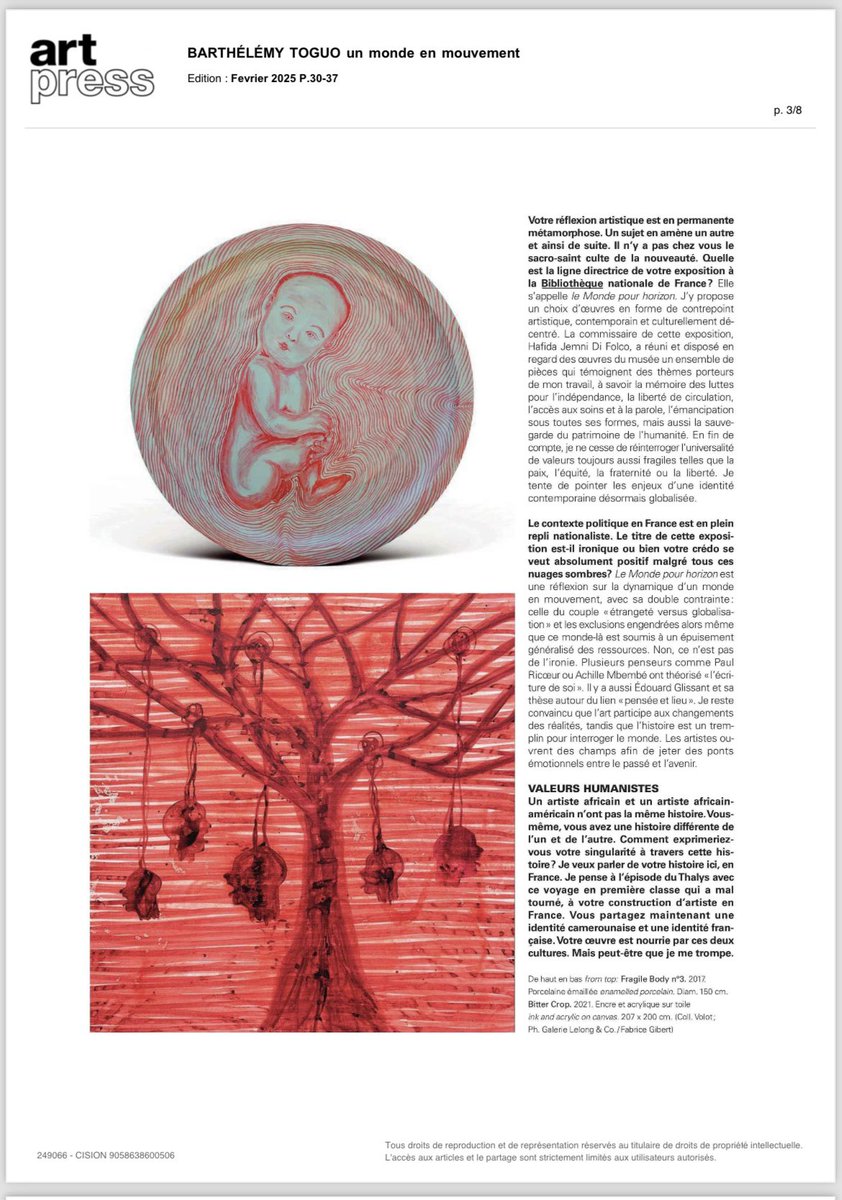 Mon entretien avec le journaliste Philipe Ducat sera publié dans le magazine ArtPress suite à mon exposition P@arisienne  « Le monde pour Horizon » 
Invitation du musée de la BnF À Barthélémy  Toguo 
Curator/ Hafida Jemni Di Folco
26/09/2024- 7 septembre 2025
BnF - Paris