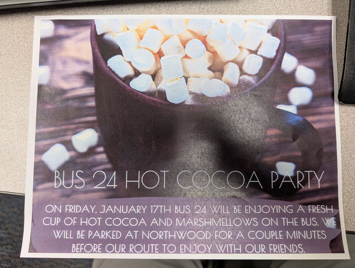 Our drivers are the best!  Ms. Dee on 24 celebrated January with cocoa on her bus.  Making relationships and having fun!