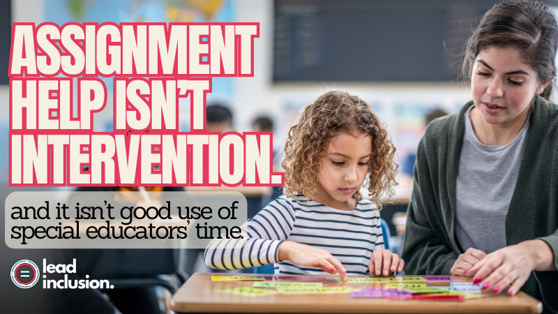 leeannjung's tweet photo. 💥 Assignment help is not intervention. Instead of asking special educators to assist with assignments and #homework, let's ask them to support foundational SKILLS and deep UNDERSTANDING. #LeadInclusion #EduSky #UDL #InclusiveEd #EdLeaders https://t.co/TY2O3bcypB