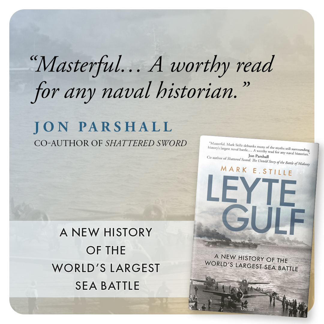 OspreyBooks's tweet image. A wonderful review for Mark Stille's Leyte Gulf.

Now available in paperback. 

You can order your copy here: bit.ly/48r2uiG

#WWII #LeyteGulf #Navy #Books #History