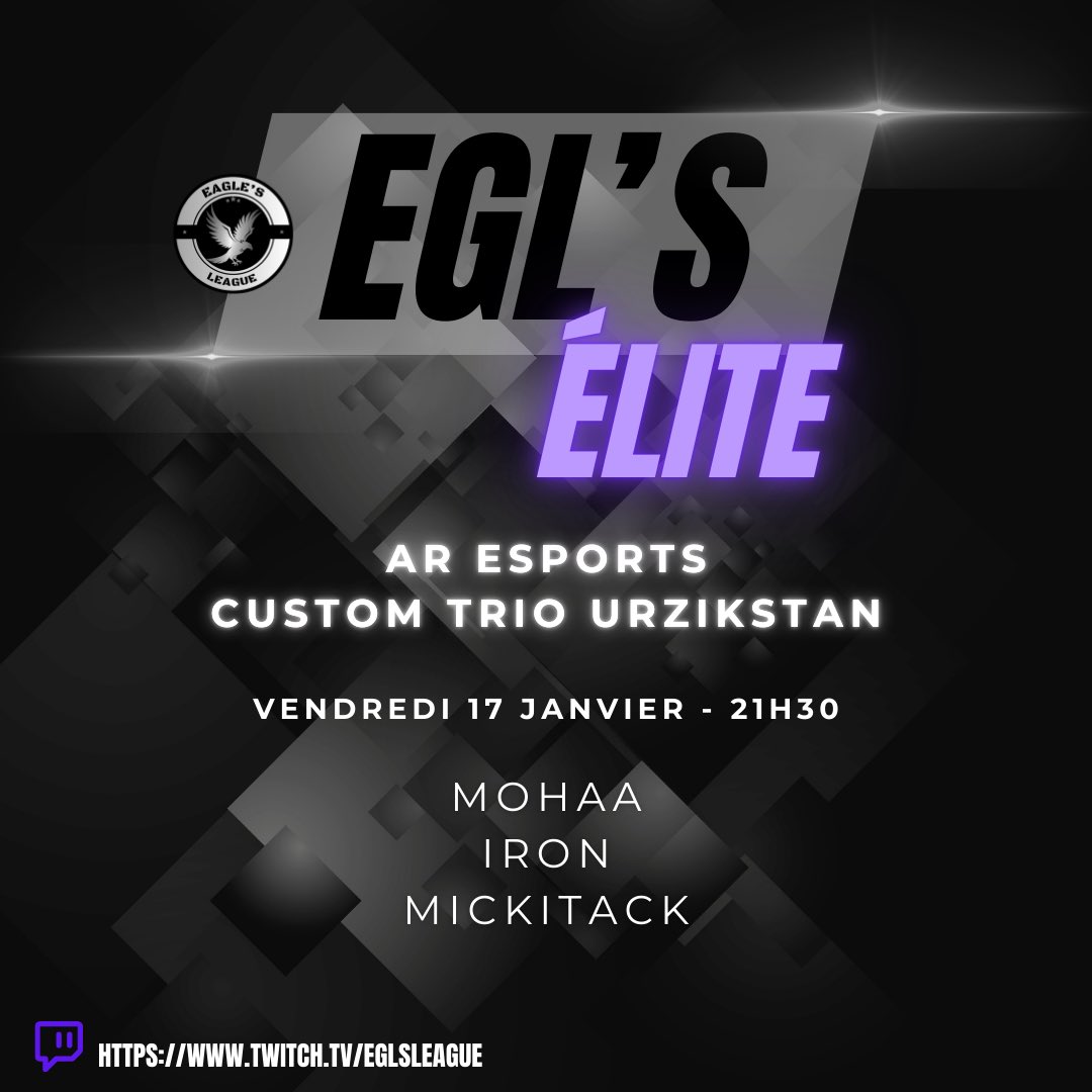 Ce soir 3 joueurs de la EGL'S Elite seront présents au tournoi Custom TRIO Urzikstan organisé par la <a href="/ArEsportsGaming/">Ar Esports - Tournaments Warzone Call Of Duty</a> ! 🦅

<a href="/Iron_hide30/">Iron</a> / <a href="/MohaaMgl/">MohaaMgl</a> / <a href="/Mickaride/">mickitack</a> 🔥

RDV à 21h30 pour les hostilités sur Twitch twitch.tv/eglsleague

#EAGLES #EGLS