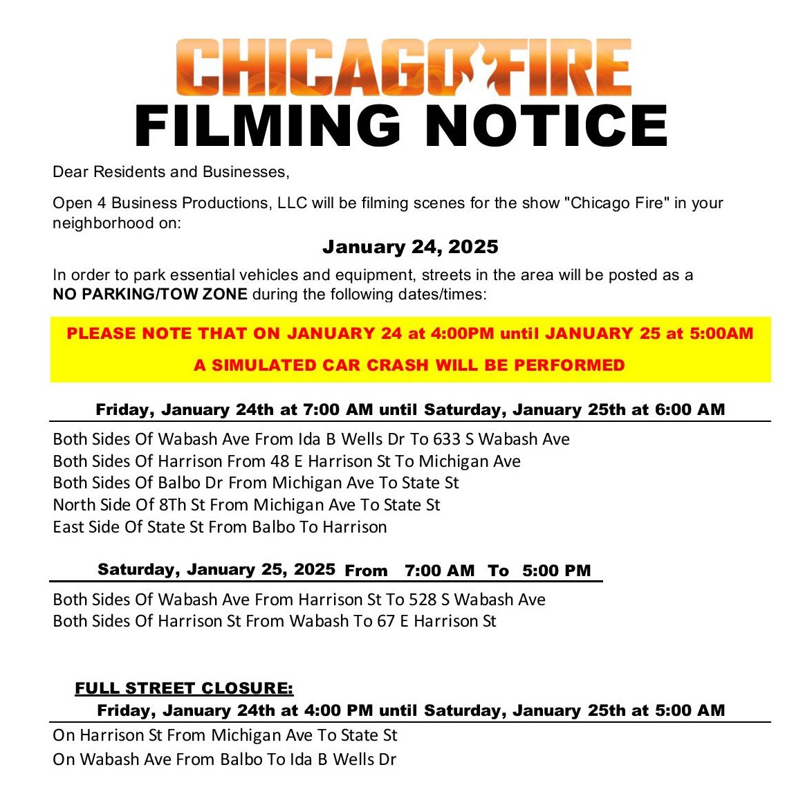 -Film Notice-
Next week Friday and Saturday there will be filming and a simulated car crash in the Loop. No parking / tow zones will be in place, so please keep an eye out for signage. For a complete list of impacted streets and times please see below.