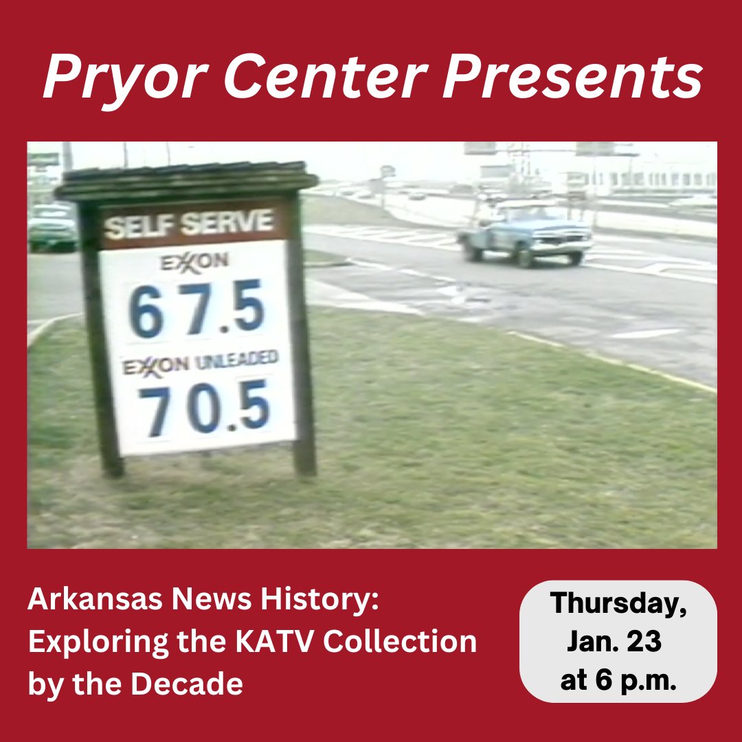 Save the date: next Thurs., Jan. 23 at 6 pm, come to the first Pryor Center Presents of the new year! In "Arkansas News History: Exploring the KATV Collection by the Decade," Randy Dixon and Kyle Kellams will look back at historic events going back to the '60s. Come see us!