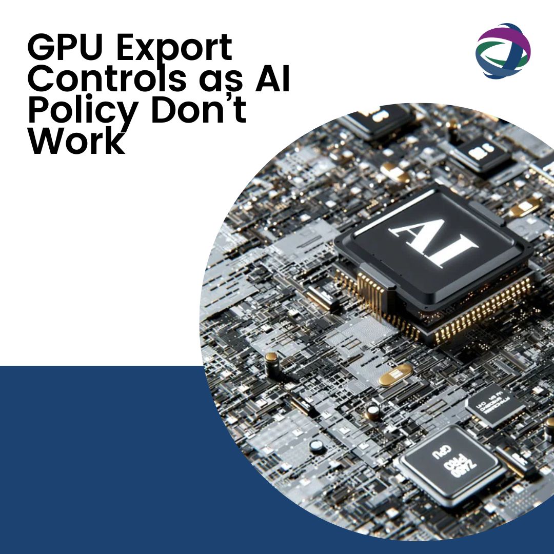 #ExportControls on GPUs may be fueling #China ’s domestic semiconductor growth and escalating #Geopolitical risks. Is it time for the #US to rethink its #AI strategy? 🤖🌍

🔗 Read More: loom.ly/wPNLKpY 

#aistrategy #SciencePolicy #SciPol