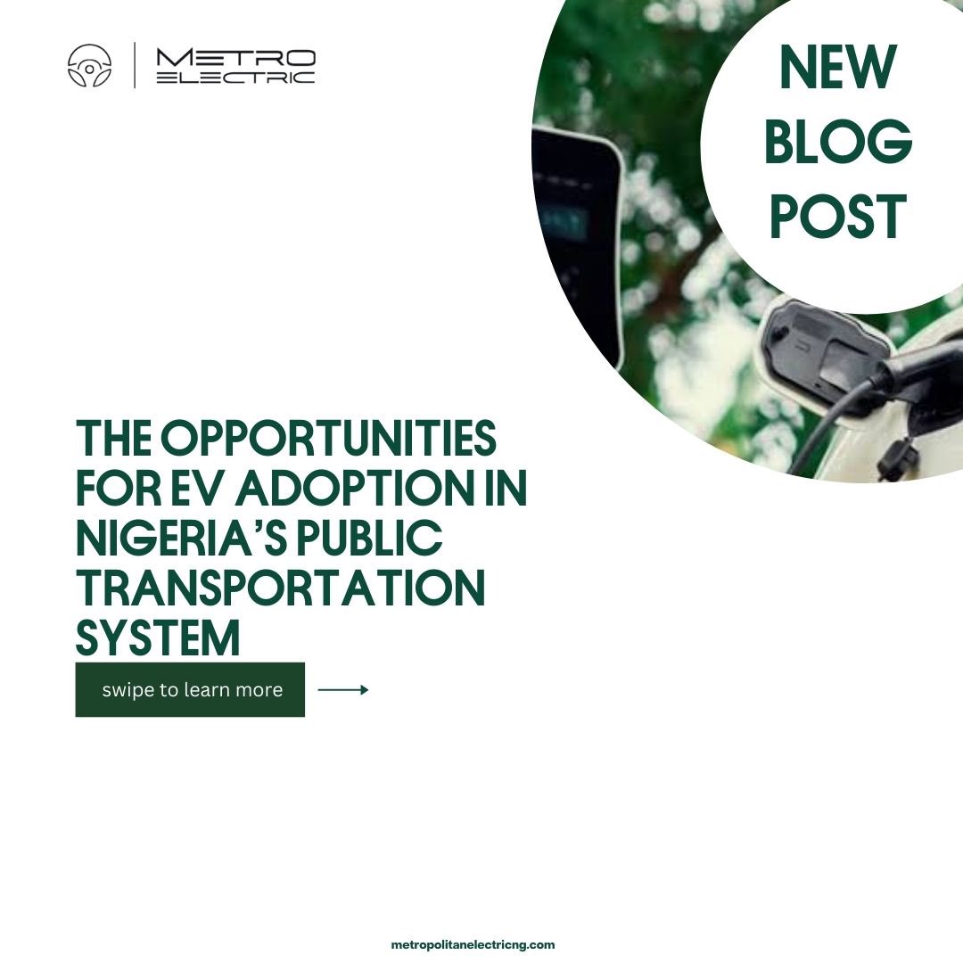 MetroElectricEV's tweet photo. Driving Nigeria forward 🌍⚡️ Explore the game-changing opportunities for EV adoption in public transportation. 🚍⚡️ 

Tap the link in bio to explore the full story and see how EVs are shaping a cleaner, greener tomorrow. #EVs #Sustainability #FutureIsElectric https://t.co/GzRZNsvqnY