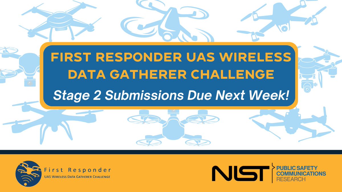 🚨 Just ONE WEEK left! 🚨 Submit your final Stage 2 entries for #NIST PSCR’s #UAS 6.0 Challenge by Jan 24, 2025! 🚀Rank in the Top 10 leaderboard and advance to Stage 3 for a chance at the $100,000 1st Place Prize.

🔗 Learn more: firstresponderuas.org