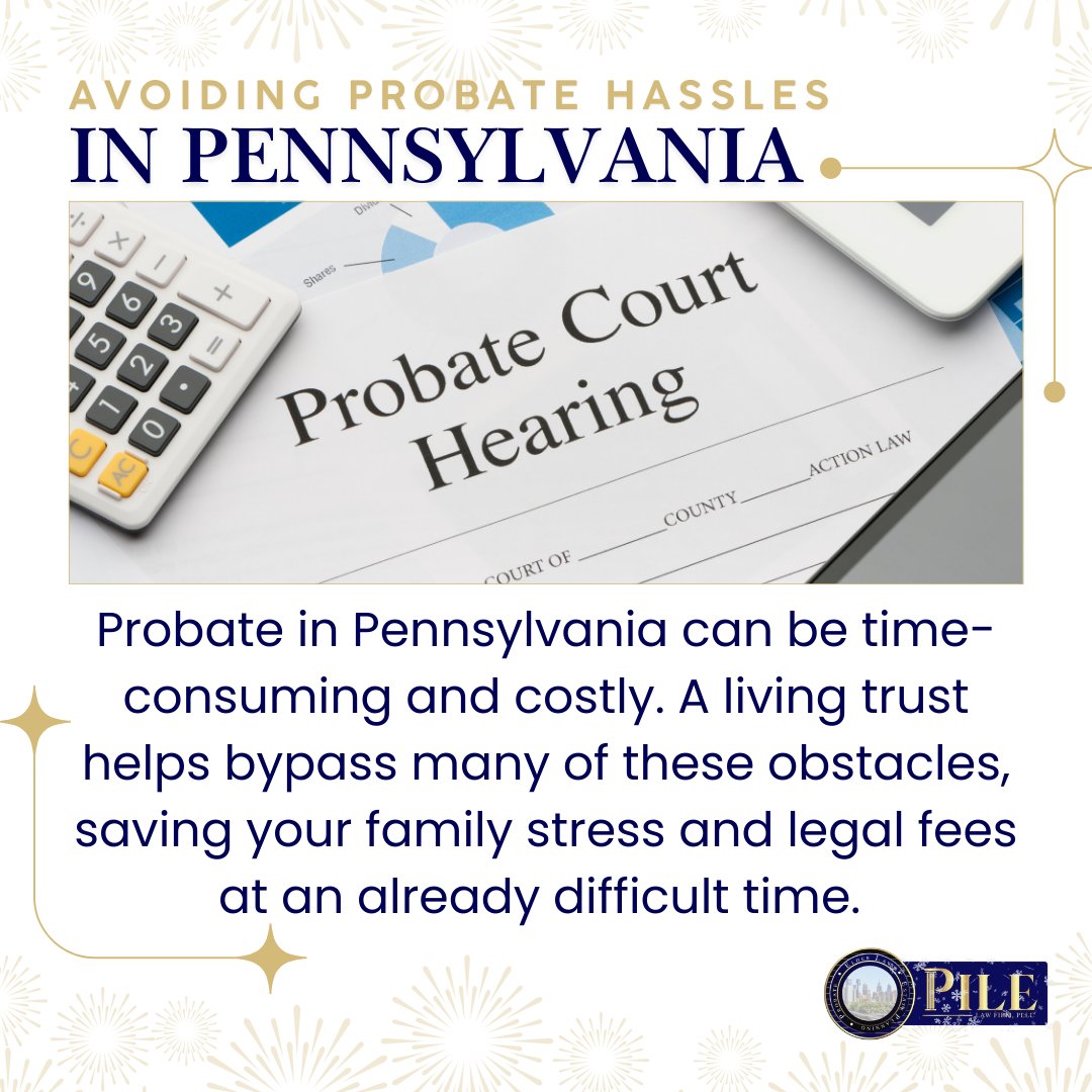 PileLawFirm's tweet image. Probate in Pennsylvania can be time-consuming and costly. A living trust helps bypass many of these obstacles, saving your family stress and legal fees at an already difficult time. #ProbateAvoidance #PAEstatePlanning #LivingTrustBenefits
