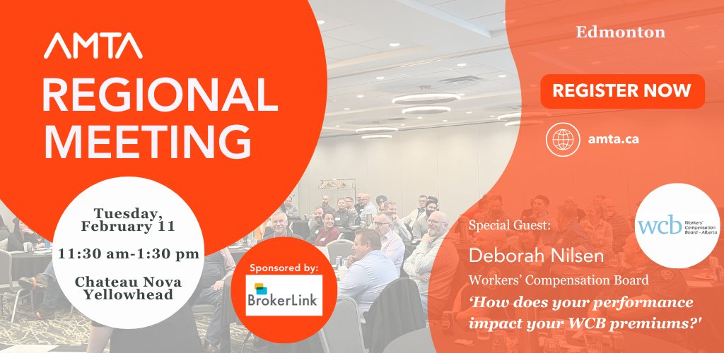 Register now and join us for AMTA’s Edmonton Regional meeting, taking place on February 11 at the Chateau Nova Yellowhead.

Feature topic:  ‘How does your performance impact your WCB premiums?', from our special guest, Deborah Nilsen, WCB.

Register now: ow.ly/WYXA50UHOir