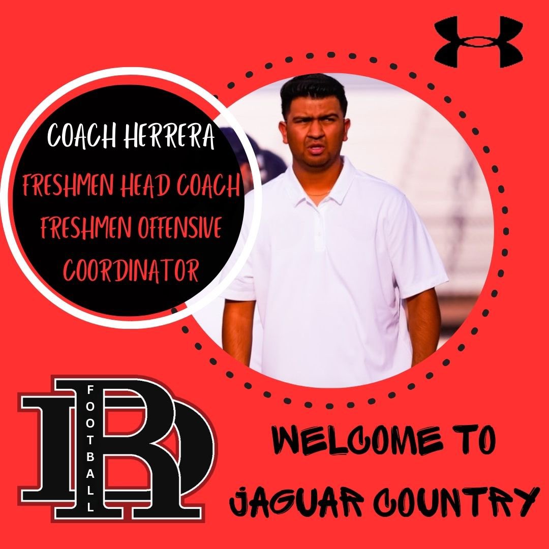We would like to welcome Coach Herrera to the Jaguar Family. When he is not coaching, he loves to be outdoors and hanging out with family and friends. He is looking forward to building relationships within the coaching staff and our players.