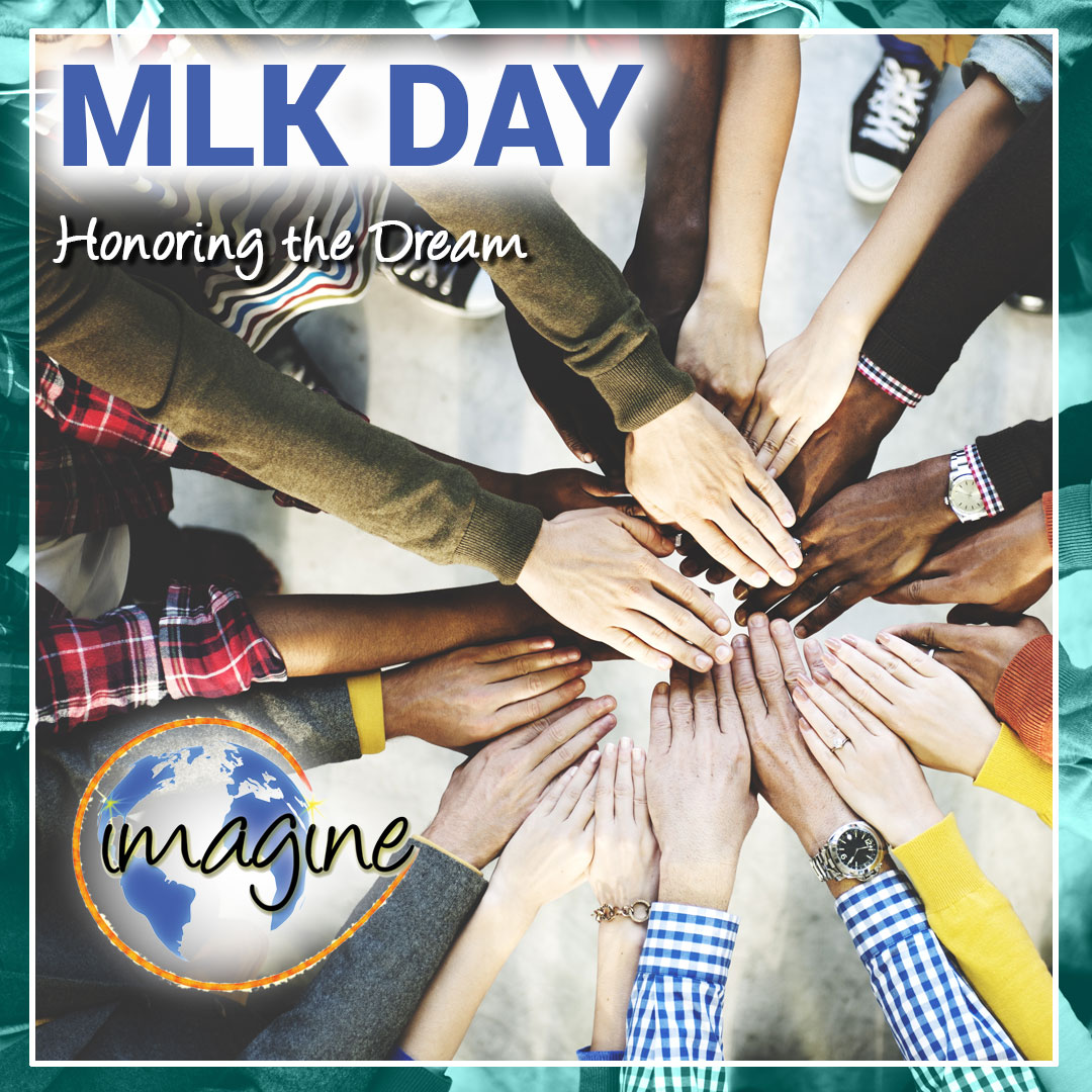 MLK Day - Honoring the Dream.