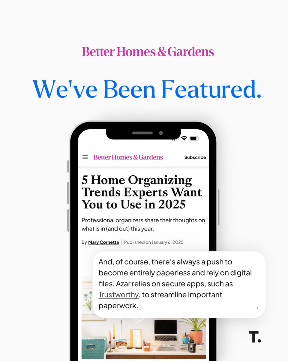 We’ve been featured in Better Homes &amp; Gardens' 2025 Organizing Trend Predictions!

A big thank you to Janelle Azar from A Meaningful Space for sharing your expert tips and trends for home organization and for the shout-out to Trustworthy! 🙌

Looking ahead, 2025 is shaping up to