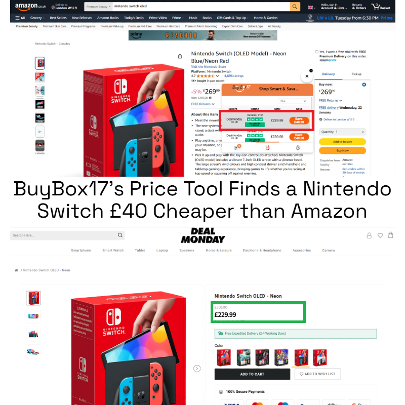 🚨 Deal Alert! 🚨

🎮 Looking for a Nintendo Switch? We've got great news!

💸 BuyBox17 just found the Nintendo Switch for £40 cheaper than Amazon! Why pay more when you can save BIG?

Download BuyBox17 now and start saving big! 
buybox17.co.uk