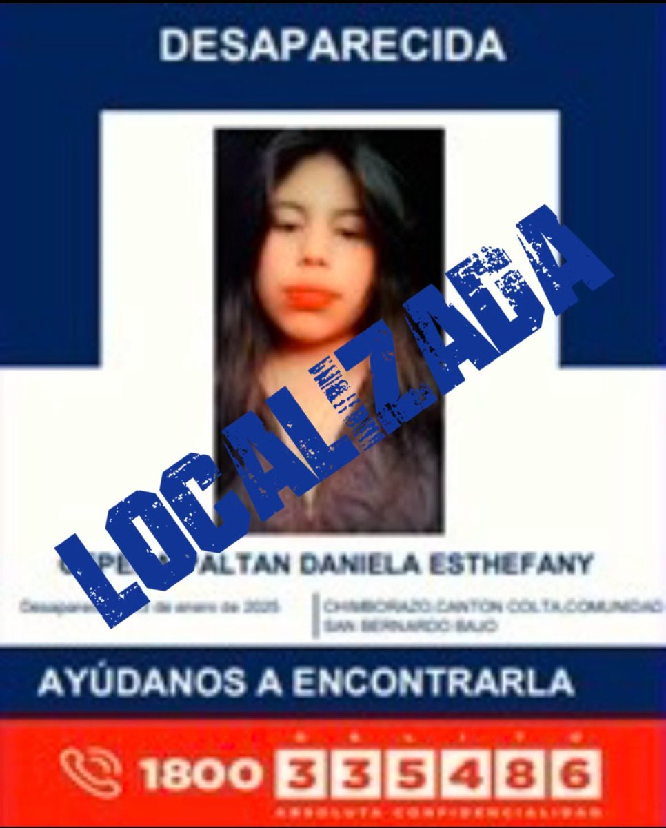 PoliciaEcuador's tweet photo. #LOCALIZADA

Tras labores investigativas, localizamos a Cepeda Paltan Daniela Esthefany quien se encontraba reportada como desaparecida desde el 13 de enero del 2025 en #Chimborazo.

📌Se encuentra a buen recaudo junto a sus familiares.

#PolicíaEcuador
#Compromisolnquebrantable https://t.co/5bAp9Fszr3