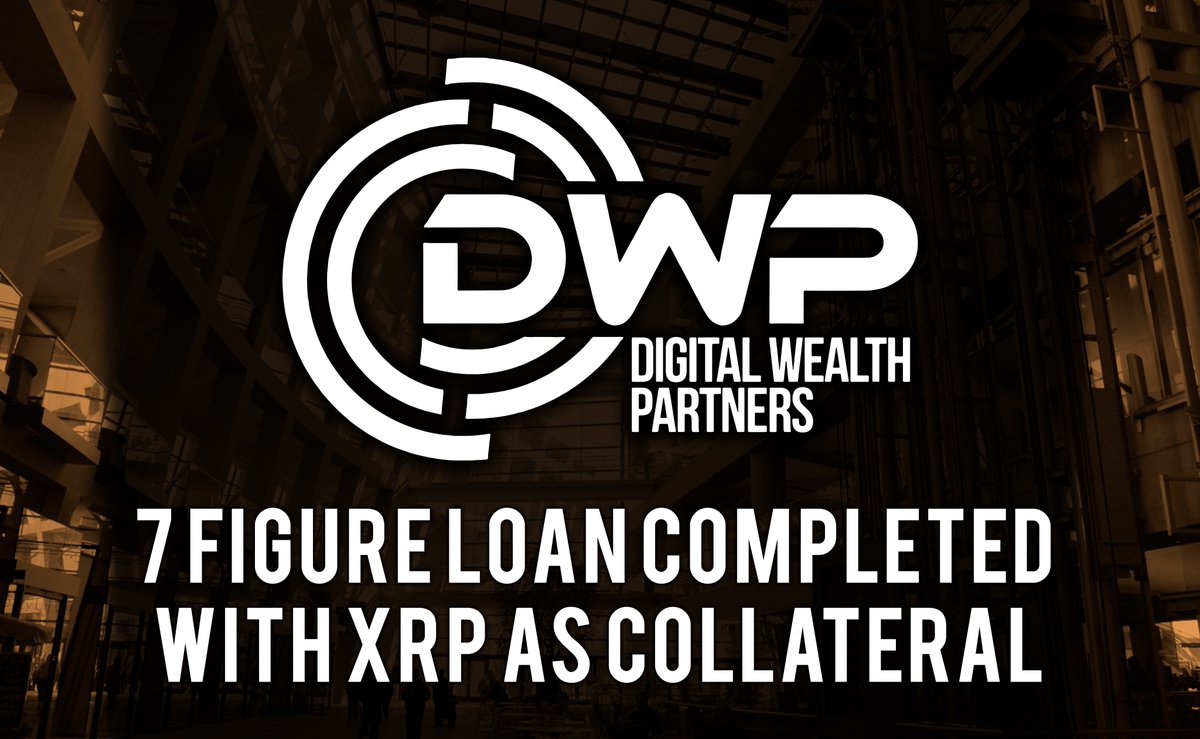 DWP_advisors's tweet image. We are pleased to report that a seven-figure loan was recently completed using #XRP as collateral for one of our clients. This marking a milestone in digital asset-backed lending for our firm. Read on to learn more:
1/11 🧵