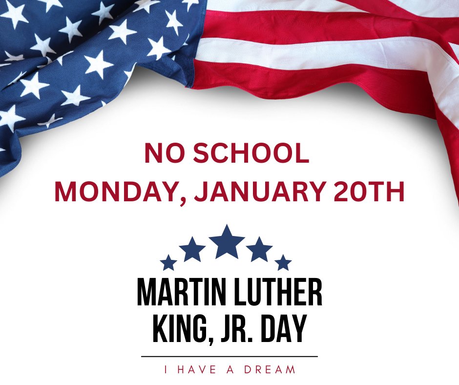 There will be No School in Honor of Martin Luther King Jr. on Monday, January 20th.
 #BulldogPride