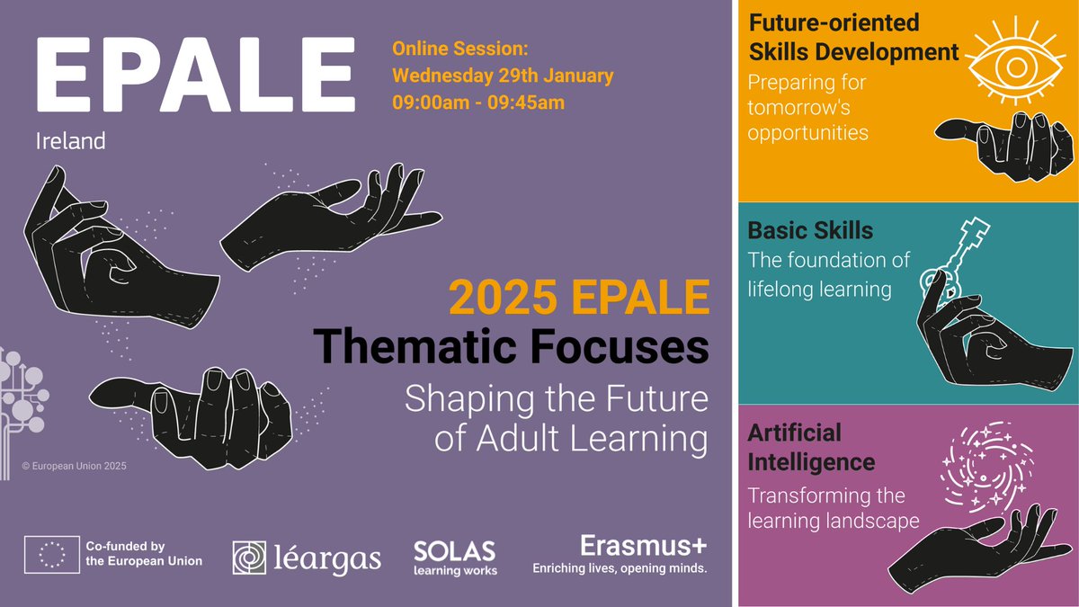 EPALE Ireland are running this introduction to the 2025 EPALE Thematic Focuses on Wed. 29th Jan. We will also highlight opportunities throughout the year to engage, explore, and showcase the work being done across Ireland and the wider European Community.
tinyurl.com/Focuses2025