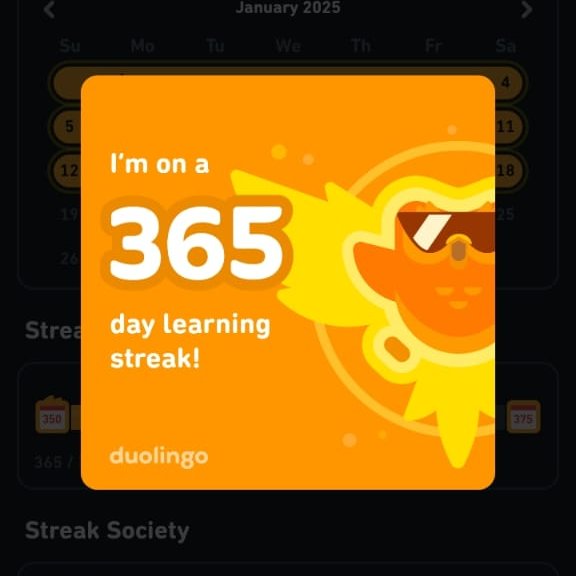 sklearner1's tweet image. 🎉 1 Year of Duolingo! 🎉 
Today marks 365 days of learning on Duolingo! 🦉✨ A whole year of dedication, growth, and progress. From knowing my first word to mastering grammar, it’s been an incredible journey, one day at a time! Here’s to keeping the streak alive! 🚀📚