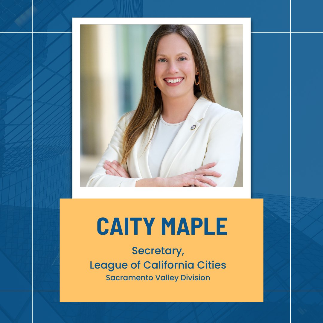 As of this week, Councilmember Caity Maple has been elected as the Board Secretary of the League of California Cities' Sacramento Valley Division! Excited to work with our partners and build a stronger region!