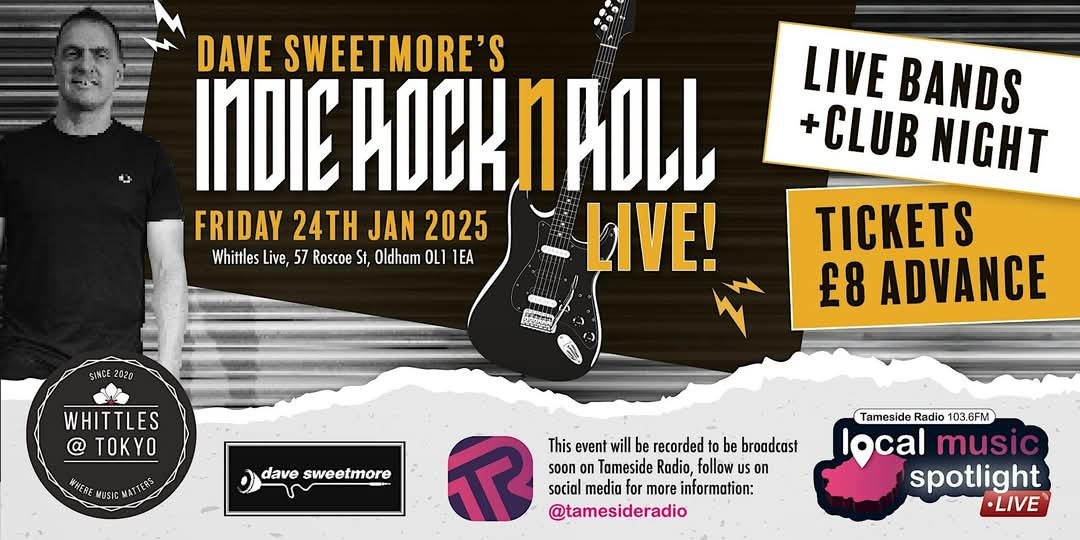 1 WEEK TONIGHT at Whittles Oldham!

Former Tokyo Oldham Indie DJ <a href="/davesweetmore/">dave sweetmore</a> &amp; <a href="/tamesideradio/">Tameside Radio</a> host a night of live music from <a href="/BSRevolver/">Black Sonic Revolver</a>, <a href="/the_sick_fix/">The Sick Fix</a>, <a href="/Gdansk81/">Gdansk81</a>, <a href="/foxgloveband_/">Foxglove</a>, <a href="/ventrellesX/">VENTRELLES</a>, <a href="/thespratsband/">The Sprats</a> &amp; <a href="/SugarCrease/">Sugar Crease</a>!