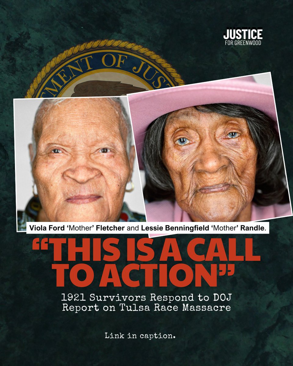 Breaking News: The last two living survivors of the 1921 Tulsa Race Massacre, Lessie Benningfield Randle and Viola Fletcher, both 110, have issued a powerful response to the <a href="/TheJusticeDept/">U.S. Department of Justice</a> (DOJ) report released last week. us10.campaign-archive.com/?e=[UNIQID]&u=…