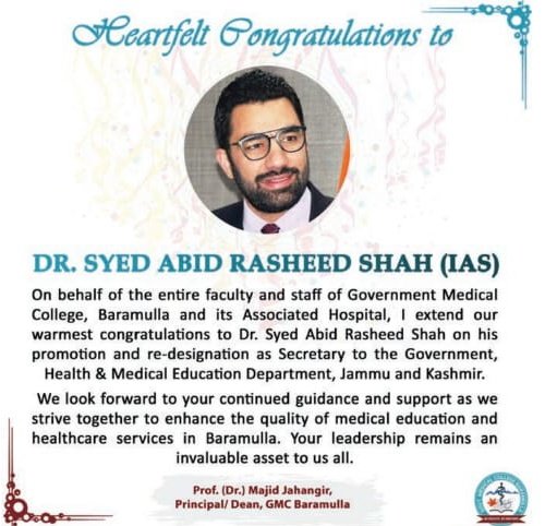 Heartfelt congratulations to <a href="/SyedAbidShah/">Syed Abid Rasheed Shah</a> Sir...

<a href="/sakinaitoo/">Sakina Itoo</a>
<a href="/mingasherpa/">Minga Sherpa</a> 
<a href="/HealthMedicalE1/">Health & Medical Education Department J&K</a> 
<a href="/jahangir_prof/">Dr. Prof. Majid Jahangir</a> 
<a href="/PrincipalGMCbla/">GMC Baramulla</a> 
<a href="/drparvaizmasodi/">Dr parvaiz masoodi</a> 
<a href="/AhgmcBala/">Medical Superintendent AHGMC BALA</a> 
<a href="/DICBaramulla/">Information and PR Baramulla</a>