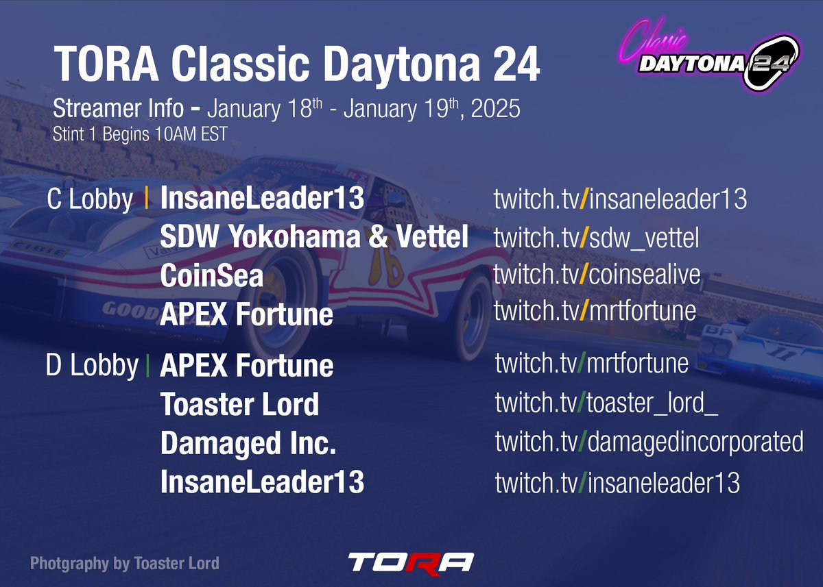 The official Stream Schedule for the TORA #ClassicDaytona24 🇺🇸🏁

A massive thank you to all 10 streamers helping out this weekend, you are GREATLY appreciated! 

Make sure to check out all the broadcasts if you can, links below ⬇️

#WeAreTORA <a href="/ForzaMotorsport/">Forza Motorsport</a>