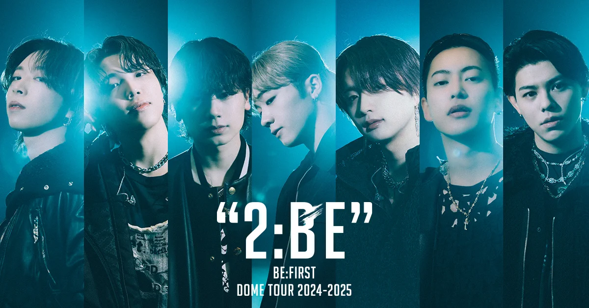 BE:FIRST DOME TOUR 2024-2025 「2:BE」情報 (@BF_DOMETOUR_2BE) / X