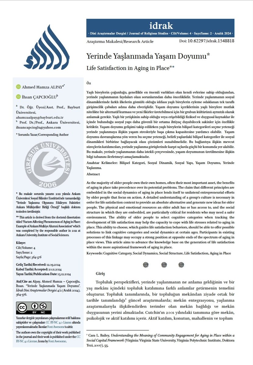 Keyifli bir hafta sonu için, okumayı ihmal etmeyin. "Yerinde Yaşlanmada Yaşam Doyumu" sizlerle...
dergipark.org.tr/tr/pub/idrak/i…