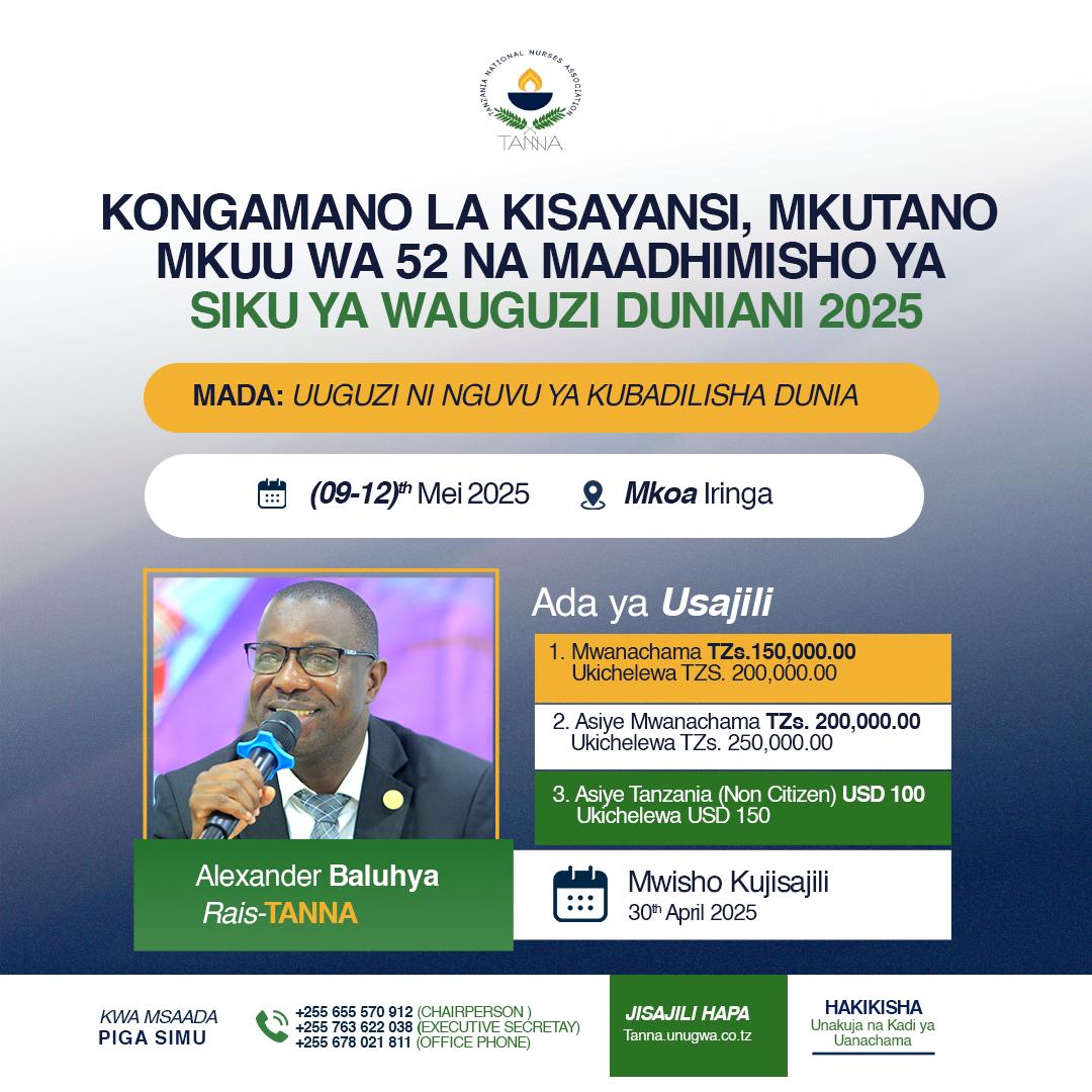 Ndugu Wauguzi na Wadau wa Maendeleo ya Afya tunawakaribisha katika Kongamano la Kisayansi, Mkutano Mkuu wa 52 na Maadhimisho ya siku ya Wauguzi Duniani yatakayofanyika mkoani Iringa tarehe 09-12 Mei 2025.

Nyote mnakaribishwa.