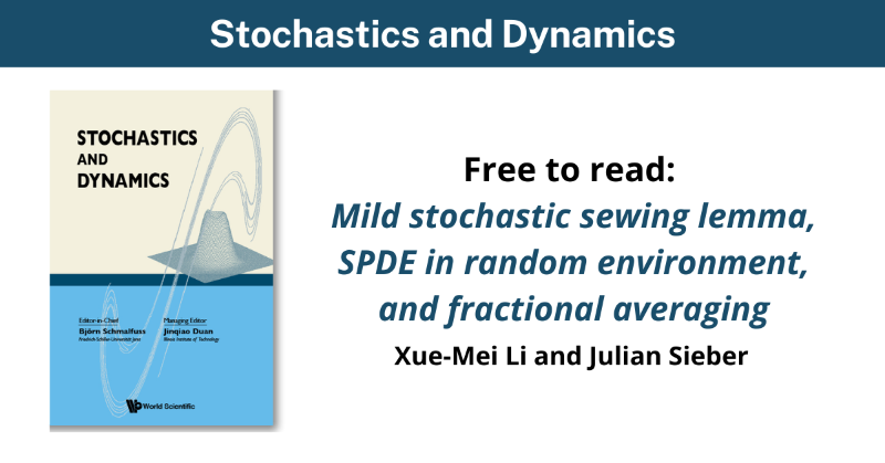 worldscientific's tweet photo. This work presents a #stochasticsewinglemma with quantitative estimates for mild incremental processes, yielding uniform Lp -bounds for #SPDEs driven by #FractionalBrownian motions in random environments.