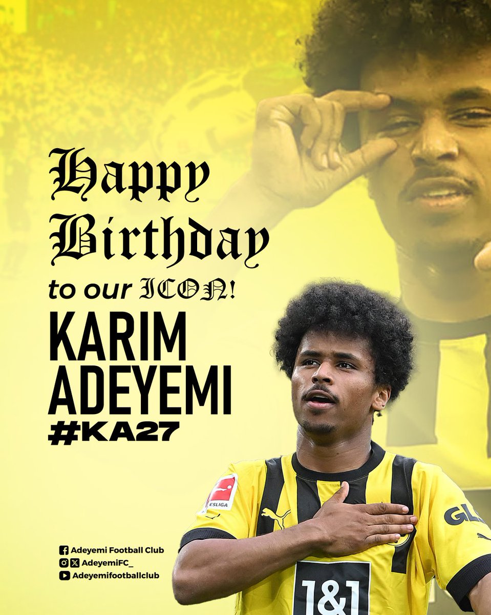 AdeyemiFC_'s tweet photo. Every January 18th is all about our ICON, @karim_adeyemi. Another year to celebrate our energetic and versatile ICON.

From all of us at Adeyemi FC, we celebrate with you and wish you a happy birthday! #KA27

#AFC // #WeAreAdeyemiFC✊️ https://t.co/IfmFeQTGXc
