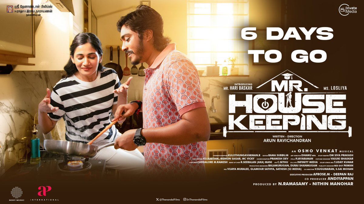 Sathish Kumar M (@sathishmsk) on Twitter photo Just 6 days to go! 🕒 Get ready to welcome Mr. Housekeeping to the big screens—hitting theaters on Jan 24th!
#Mrhousekeeping #SriThenandalFilms #TSL #InvateMedia #HariBaskar #Losliya
Written & Directed by:
#ArunRavichandran
<a href="/ThenandalFilms/">Thenandal Films</a> <a href="/invatemedia/">InvateMedia</a> <a href="/MuraliRamasamy4/">THENANDAL RAMASAMY</a> Just 6 days to go! 🕒 Get ready to welcome Mr. Housekeeping to the big screens—hitting theaters on Jan 24th!
#Mrhousekeeping #SriThenandalFilms #TSL #InvateMedia #HariBaskar #Losliya
Written & Directed by:
#ArunRavichandran
<a href="/ThenandalFilms/">Thenandal Films</a> <a href="/invatemedia/">InvateMedia</a> <a href="/MuraliRamasamy4/">THENANDAL RAMASAMY</a>