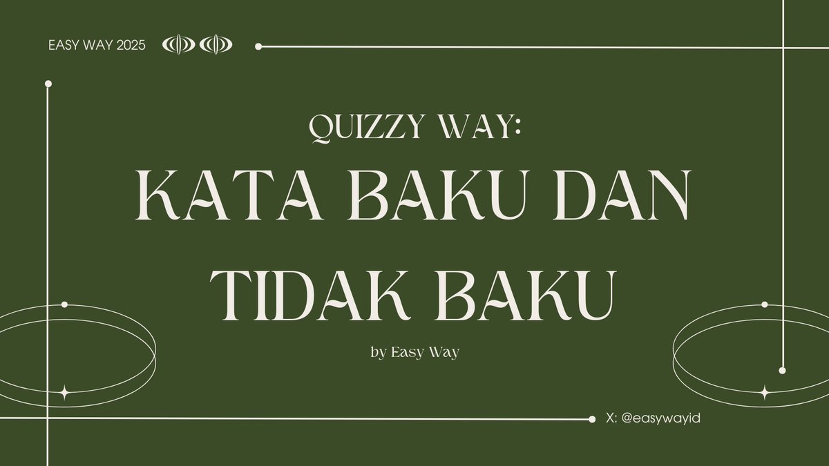 easywayid's tweet photo. ༄ؘ ۪۪۫۫ ▹QUIZZY WAY: Kata Baku dan Tidak Baku

— a quiz thread by Easy Way! https://t.co/ZioD9TZe1m