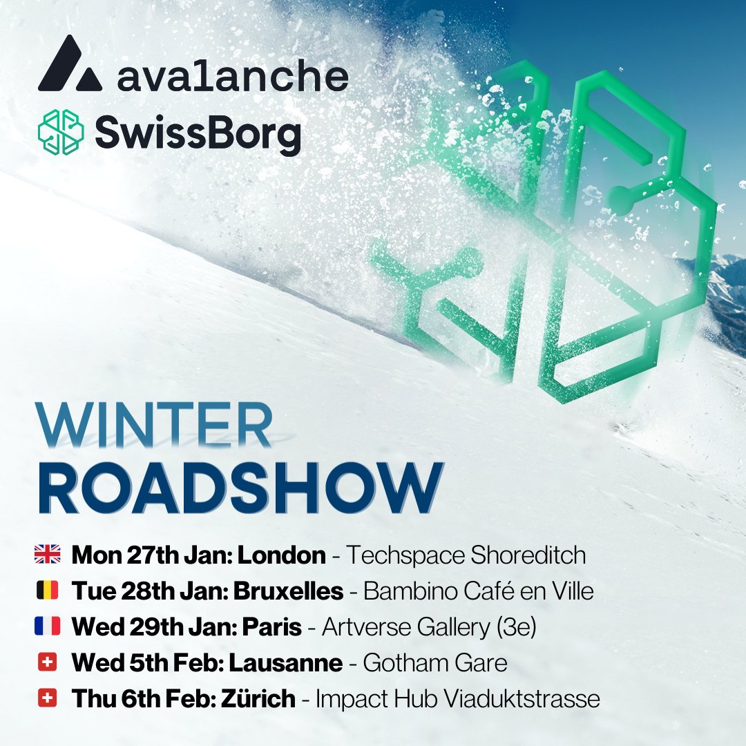 ❄️ Don’t miss out on our Winter ‘25 Roadshow 🚌

SwissBorg 💚 and The Avalanche Ambassador DAO 🔺 are co-hosting this year’s Winter Roadshow. We start in London on Jan 27th and finish in Zurich on Feb 6th.

Apply for your spot soon – tickets are going fast!

📍 Locations and
