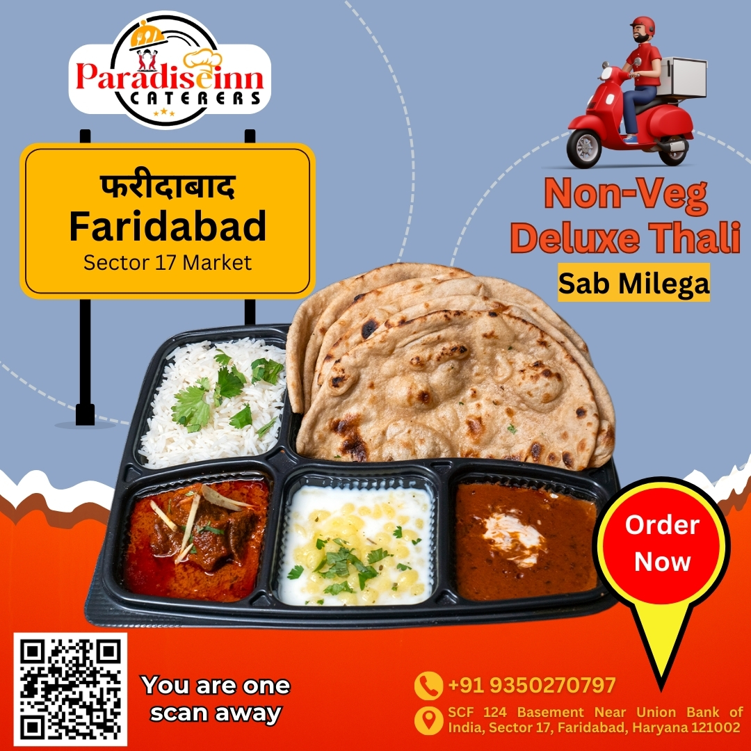 ParadiseInnC's tweet photo. Craving a feast? 🍛 Paradise Inn Caterers brings you the ultimate Non-Veg Deluxe Thali! 🥳

📍 SCF 124 Basement, Sector 17, Faridabad
📞 Call us now: +91 9350270797
📲 Scan the QR code 

#ParadiseInnCaterers #NonVegThali #FoodieLove #PartyReady #AuthenticFlavors https://t.co/Iv9Vfu64ue