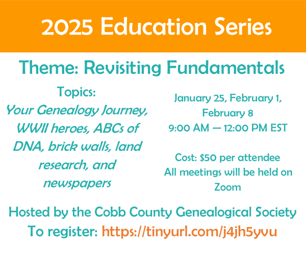 The 2025 Education Series is just a week away! Online registration ends on the 22nd, so be sure to sign-up soon if you plan to attend this fascinating event. 

Sign up today at: cobbgagensoc.org/education/