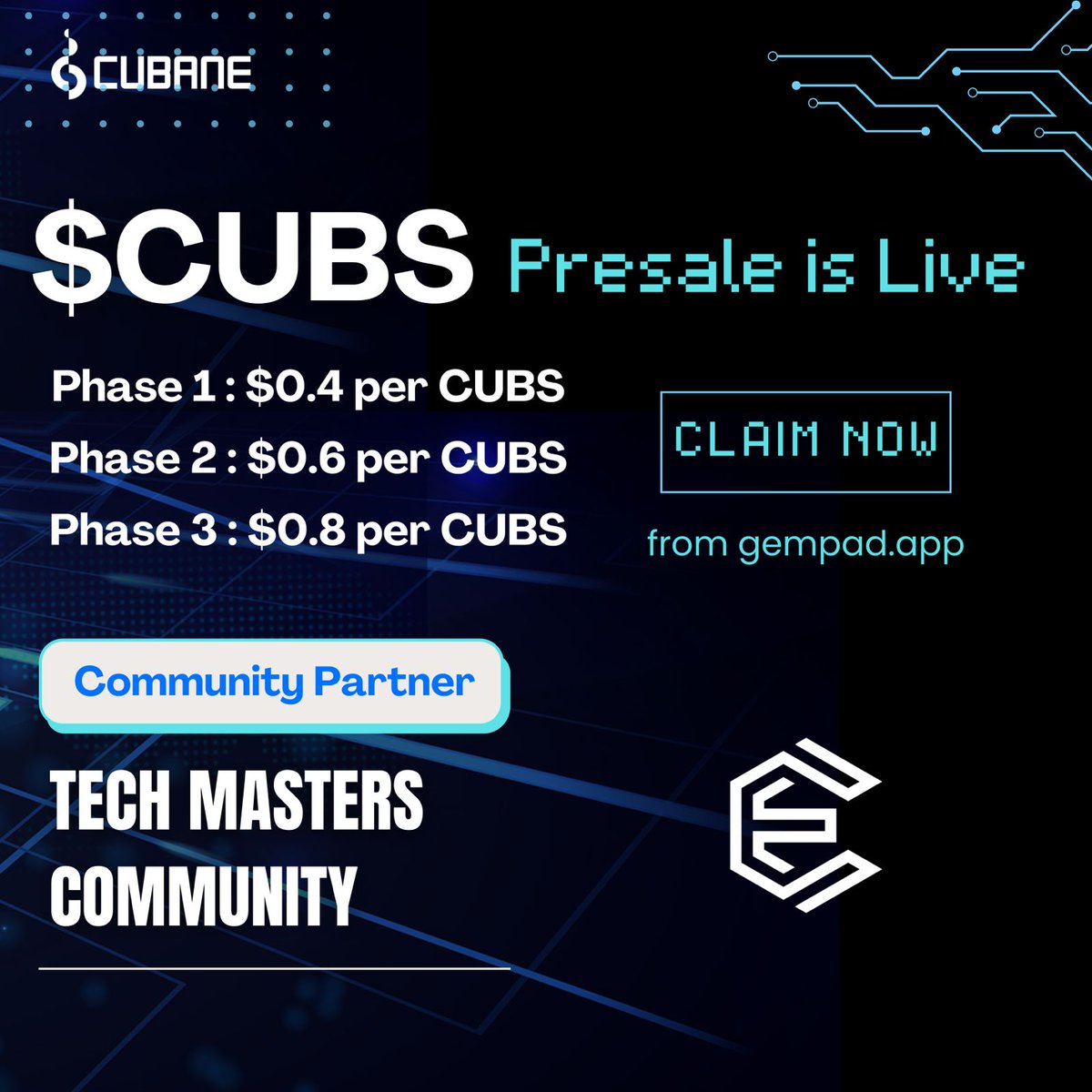 TechMastersOrg's tweet photo. We are excited to announce our community partnership with @CubaneSpace ! 🚀

Cubane has officially launched $CUBS Token Presale on GemPad! 

💎 Min Buy: 100 USDT
💎 Max Buy: 15,000 USDT
💎 Presale Price: 0.4 USDT per $CUBS

👉 Grab your $CUBS tokens now: https://t.co/anO6V5QatY https://t.co/LPRf7xYbzc