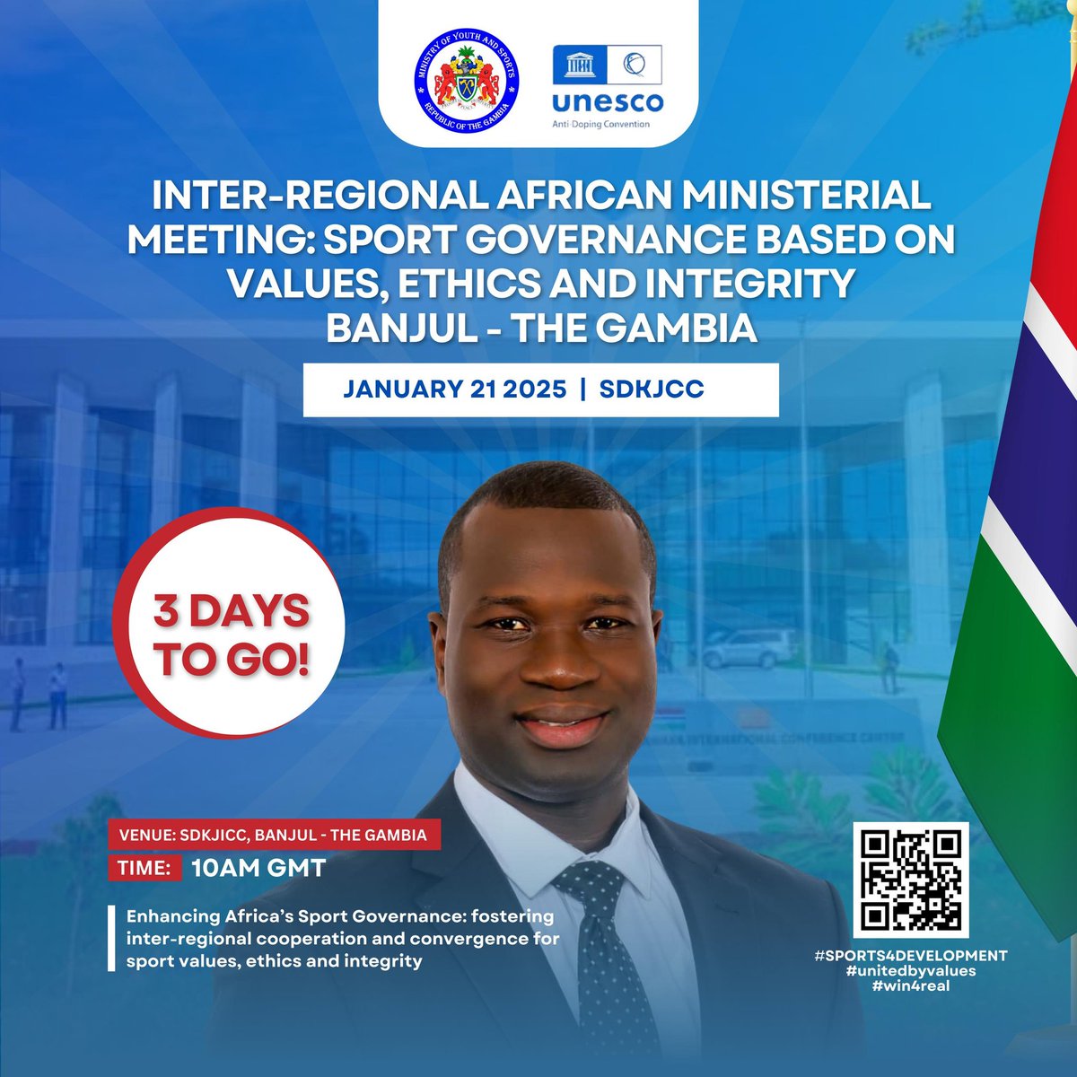 MOYSTheGambia's tweet photo. Only 3 Days to Go!
Join us for the Inter-Regional African Ministerial Meeting on Sport Governance.
Let's champion values, ethics, and integrity in sports for true development and fairness
#Sports4Development #UnitedByValues #Win4Real https://t.co/fIynakmbAH
