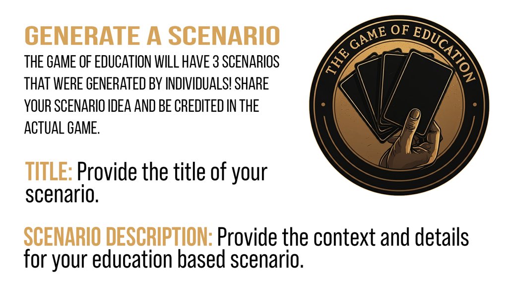 🎮 Help Us Create the Next Scenario! 🎮

What’s a challenge educators should solve? Share your idea, and it could be featured in The Game of Education! 🌟 #EdLeadership #GameDesign