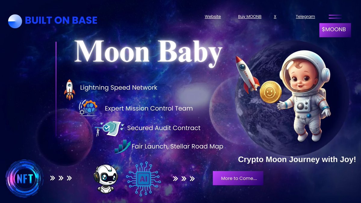MoonBabyCoin's tweet photo. @coingecko $MOONB https://t.co/PNuVynYTw3
Mission to the Moon with Joy!  🚀 Built on lightning-fast Base Ecosystem, 🚀 fueled by expert team, and 🚀 launching to the moon. Join our joyful journey with AI agents, NFTs, and stellar growth ahead! https://t.co/fifmW3xvfu
