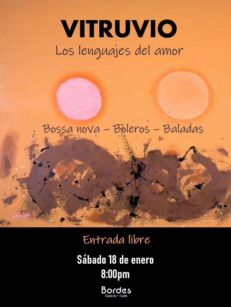 Hoy el dúo Vitruvio de guitarra y voz nos tiene preparado un repertorio variado de boleros, bossa nova en una interpretación cálida y expresiva que pueden disfrutar sin costo alguno en los espacios de Bordes Galería-Café.
Los esperamos 🍷