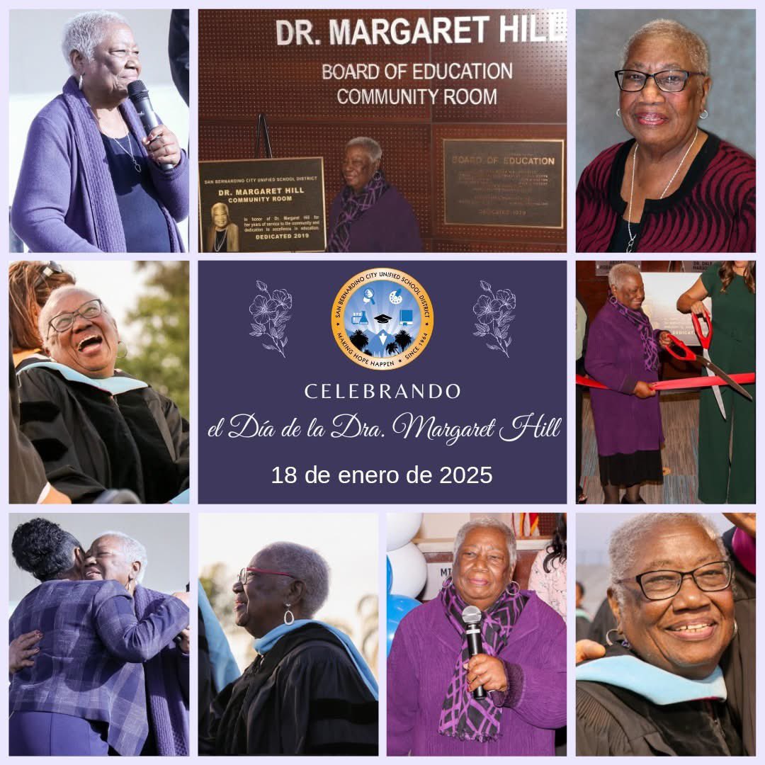 Today, January 18th, we celebrate Dr. Margaret Hill Day! Dr. Hill made an everlasting positive impact on SBCUSD and the community of San Bernardino. Her impact during her educational career will be cherished forever. We encourage our entire community and SBCUSD team to celebrate.