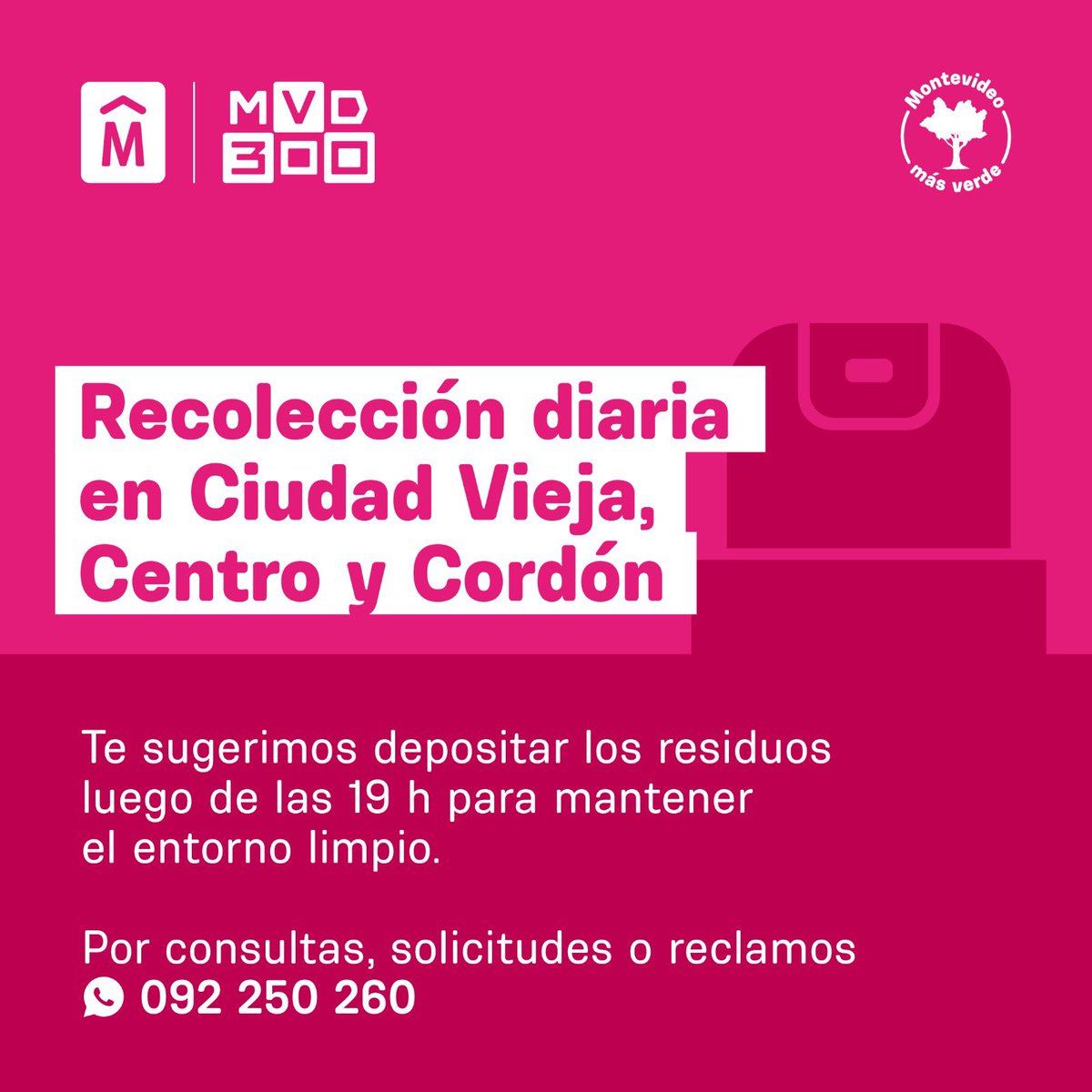 montevideoIM's tweet photo. Ahora, todos los días, recolección en Ciudad Vieja, Centro y Cordón ✅ 

Te sugerimos depositar los residuos luego de las 19 h para mantener el entorno limpio 🕖 

Por consultas o reclamos escribinos por WathsApp al 092 250 260 📲 https://t.co/1UBLtOnXho