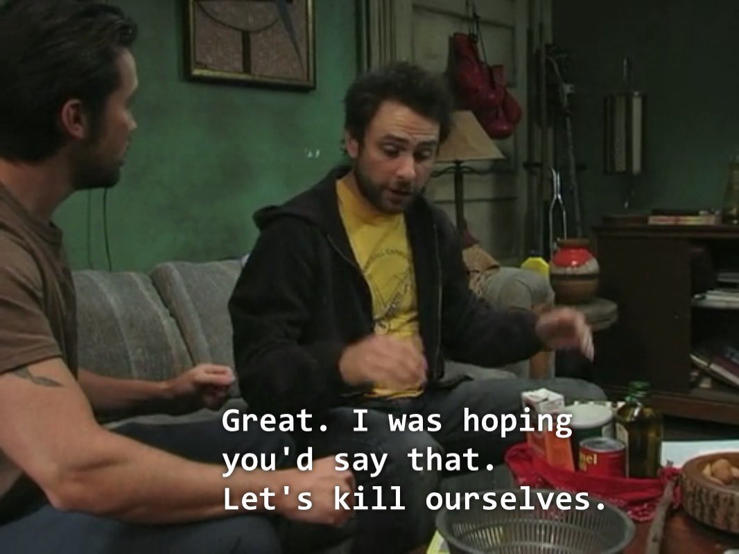 always sunny out of context (@whopoopedthebed) on Twitter photo 