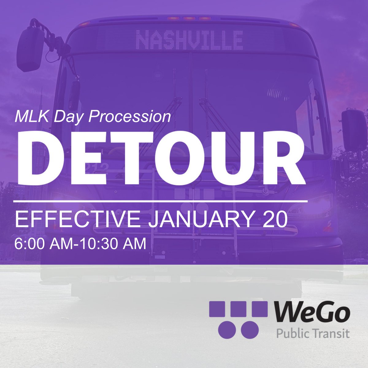 Jefferson St will be closed from 27th Ave N to 28th Ave N on Monday, Jan 20th, 2025, from 6am-10:30am for the MLK Day Procession.

wegotransit.com/ride/alerts/