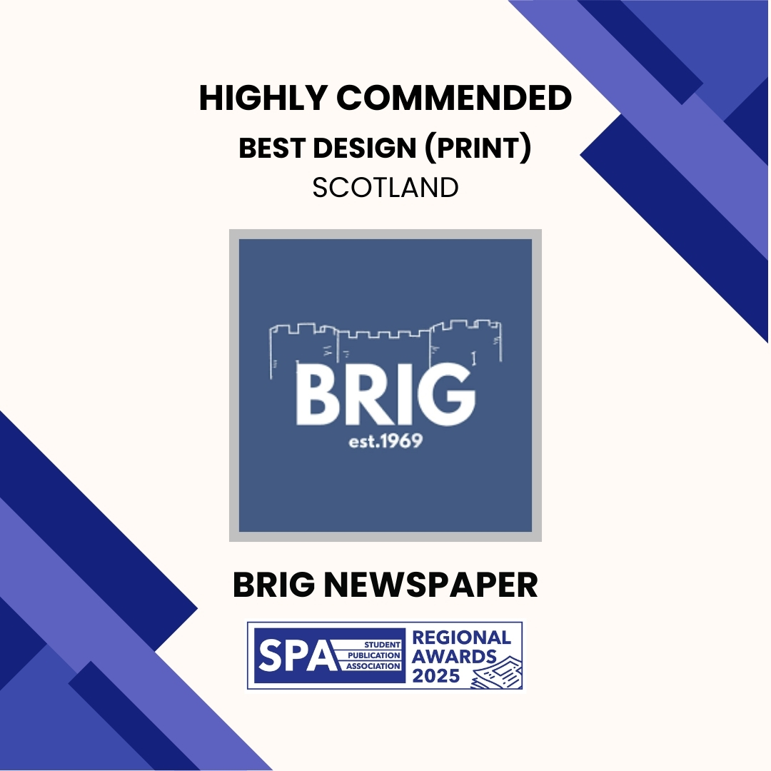 Best Design (Print):

Winner: <a href="/GlasgowGist/">theGIST</a> 
Highly Commended: <a href="/brignewspaper/">Brig Newspaper</a>
