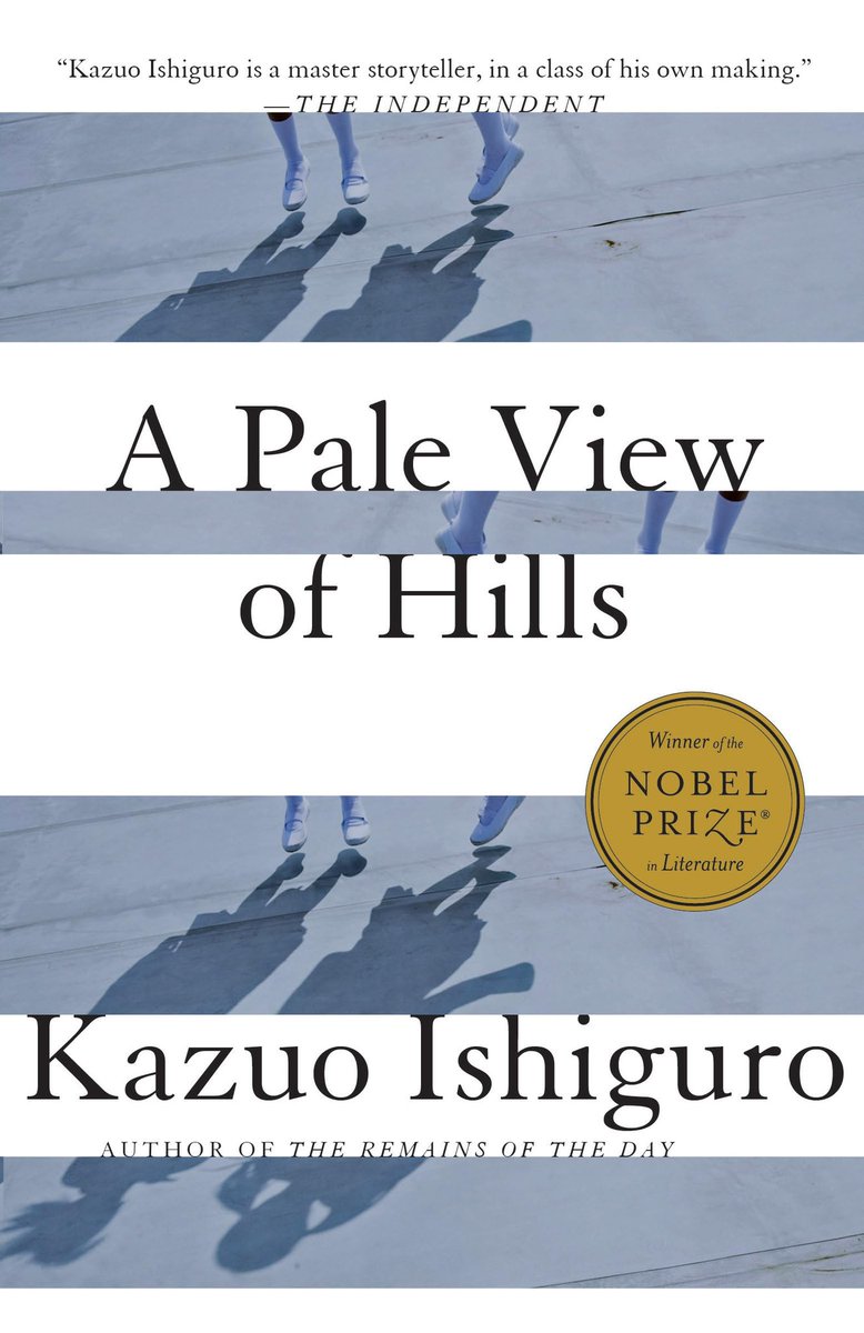 EVERYBODY READ A PALE VIEW OF HILLS FOR THE LOVE OF GOD