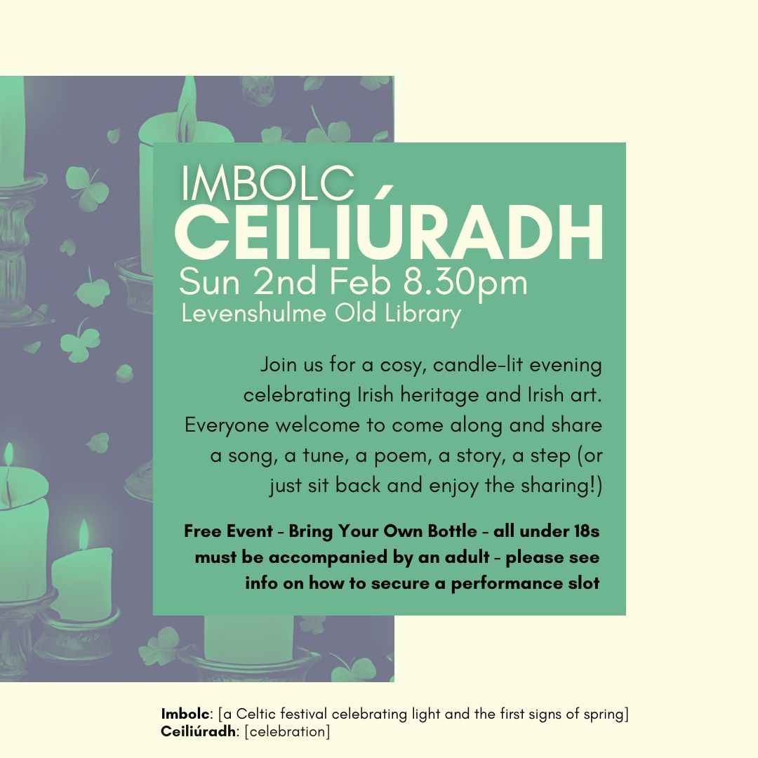 Mcr Irish Language (@mancirishlang) on Twitter photo Imbolc Ceiliúradh
📅 Sunday 2nd Feb
🕗 20:30-22:30
🏠 Levenshulme Old Library, M19 3QE
🎟️ FREE
A celebration of Irish culture. If you have a tune, poem, song, step or story you’d like to perform then email info.taliha@gmail.com
Book your ticket:
buff.ly/40EWMrt Imbolc Ceiliúradh
📅 Sunday 2nd Feb
🕗 20:30-22:30
🏠 Levenshulme Old Library, M19 3QE
🎟️ FREE
A celebration of Irish culture. If you have a tune, poem, song, step or story you’d like to perform then email info.taliha@gmail.com
Book your ticket:
buff.ly/40EWMrt