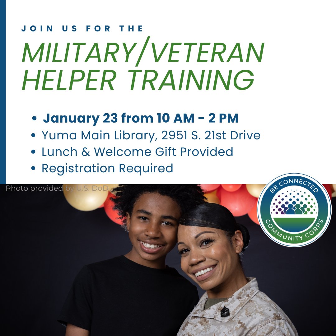 You’re invited to the Military/Veteran Helper Training in person on 1/23 from 10 AM – 2 PM in Yuma. There is no cost to attend &amp; lunch is provided. Registration required: ➡️ connectveterans.org/bccctraining/ #Veterans #Military #BeConnected
