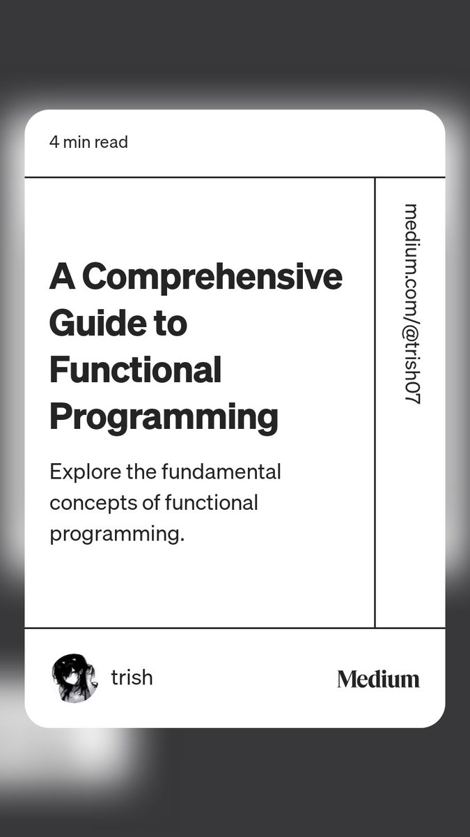_trish_xD's tweet image. A Comprehensive Guide to Functional Programming
 medium.com/@trisha.ghosh.…